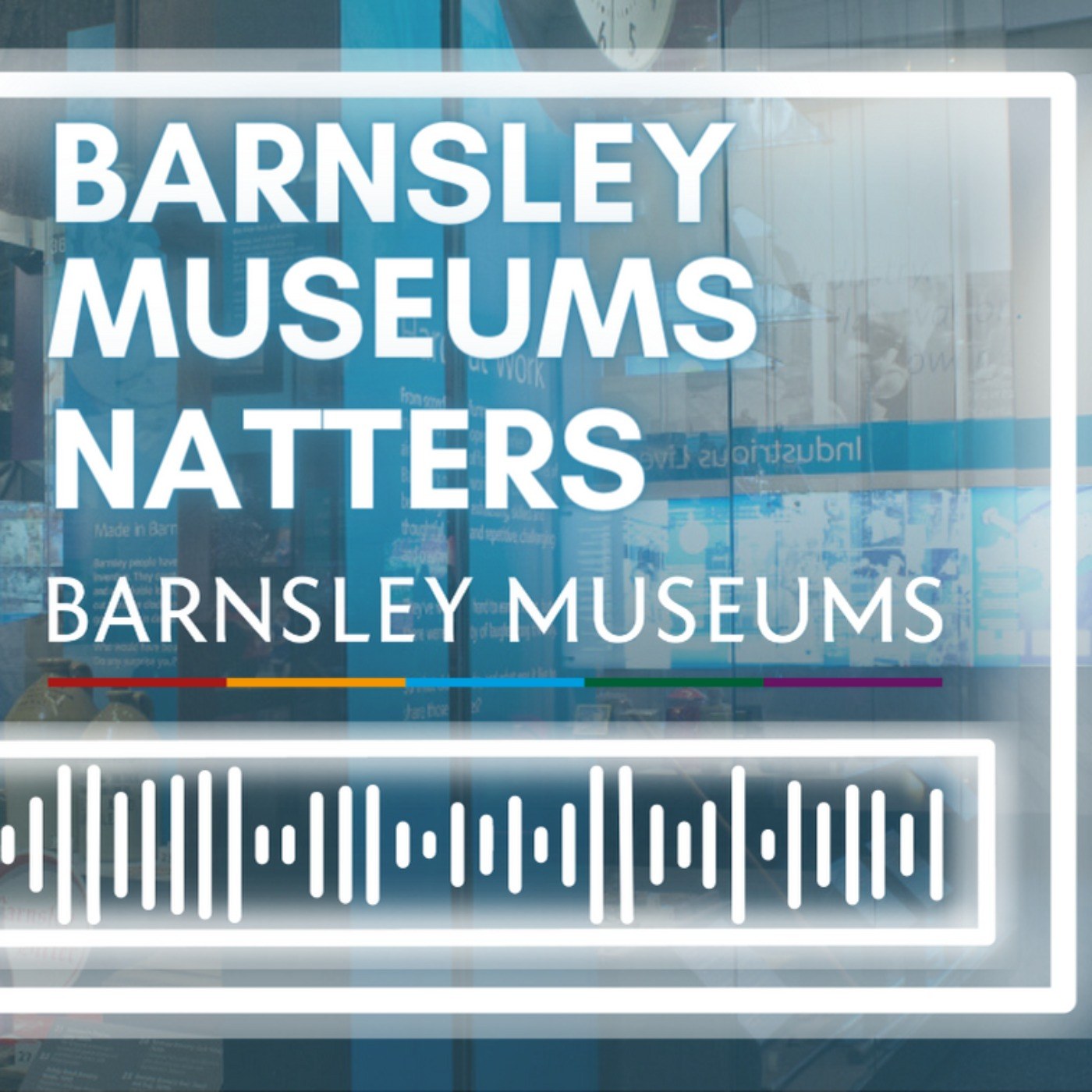 Barnsley Museums Natters