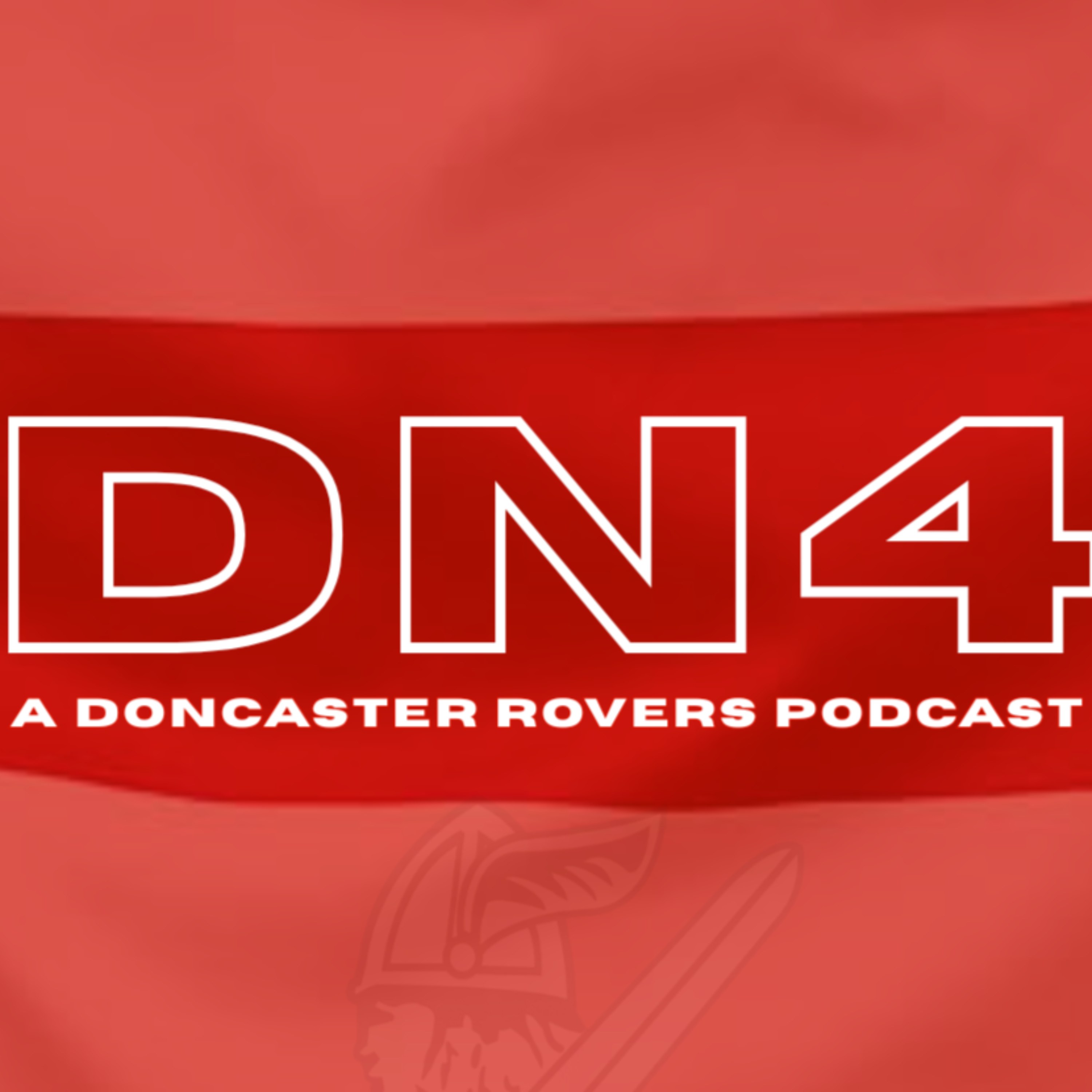 DN4: A Doncaster Rovers Podcast